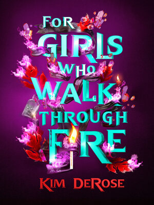 cover image of For Girls Who Walk through Fire